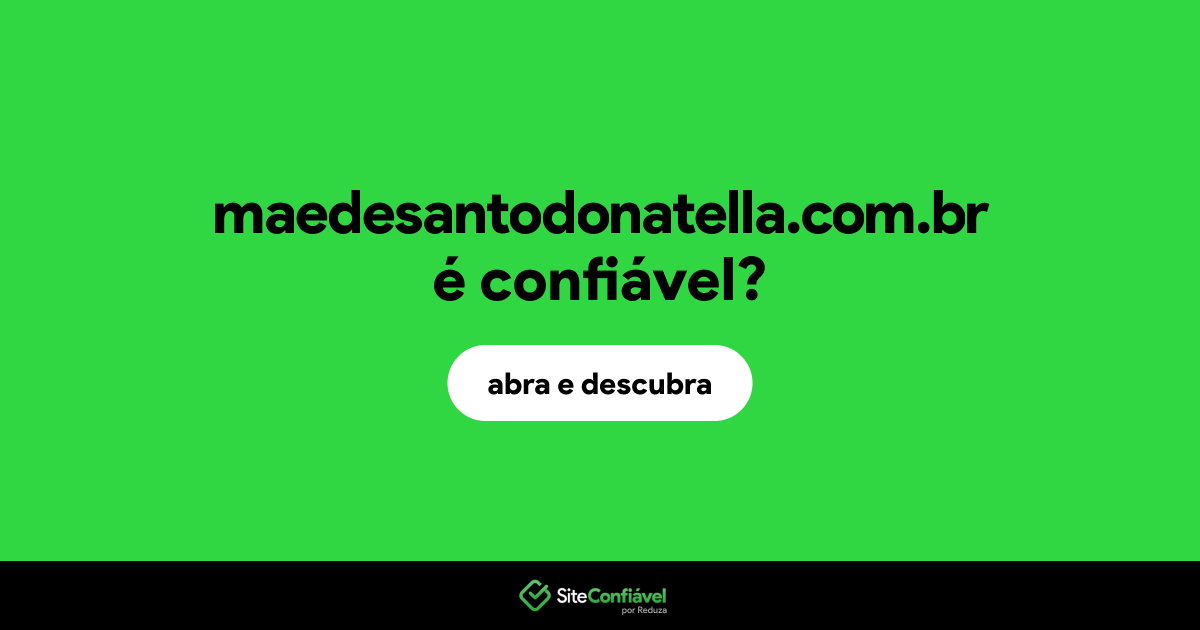 O site maedesantodonatella.com.br é confiável?