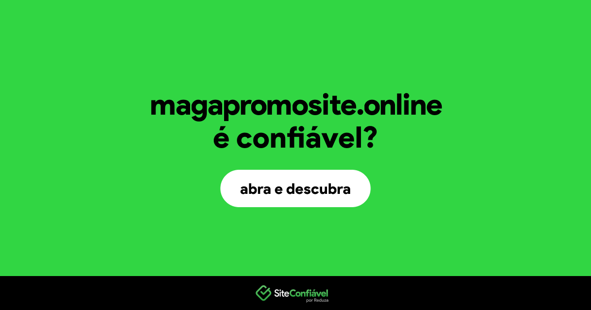 O site magapromosite.online é confiável?