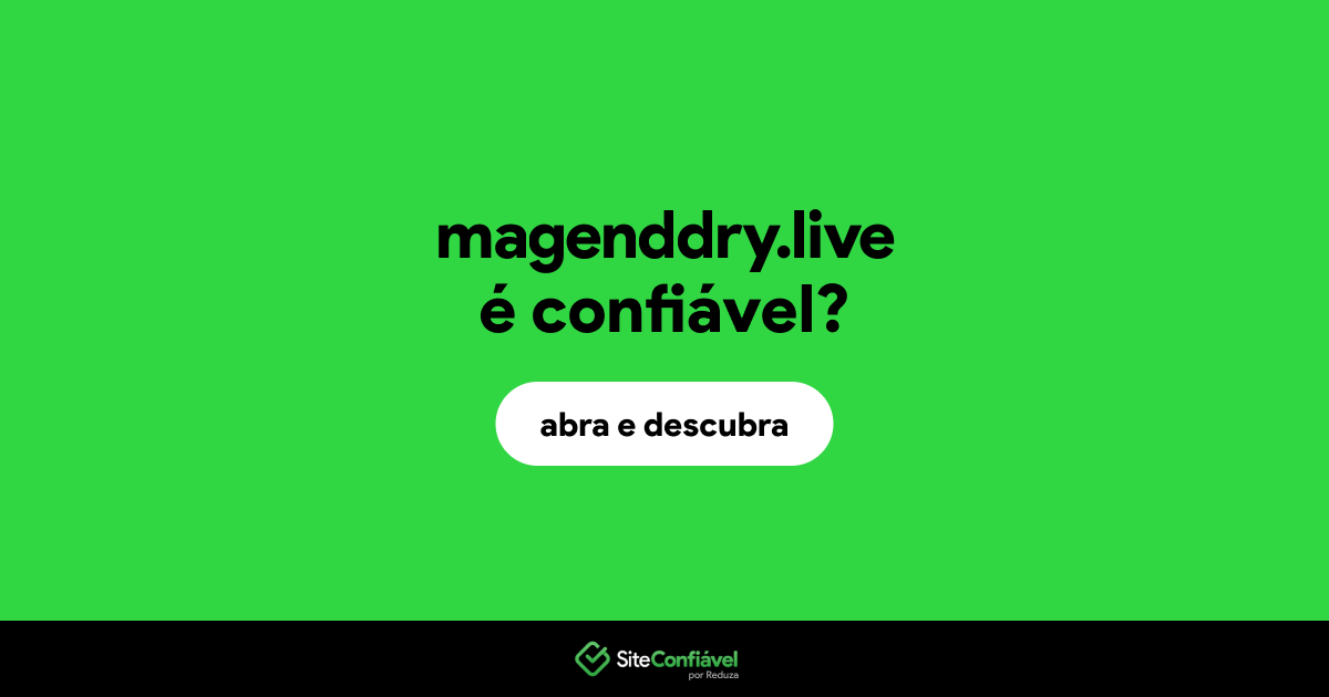 O site magenddry.live é confiável?