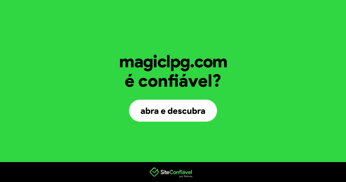 O site magiclpg.com é confiável?