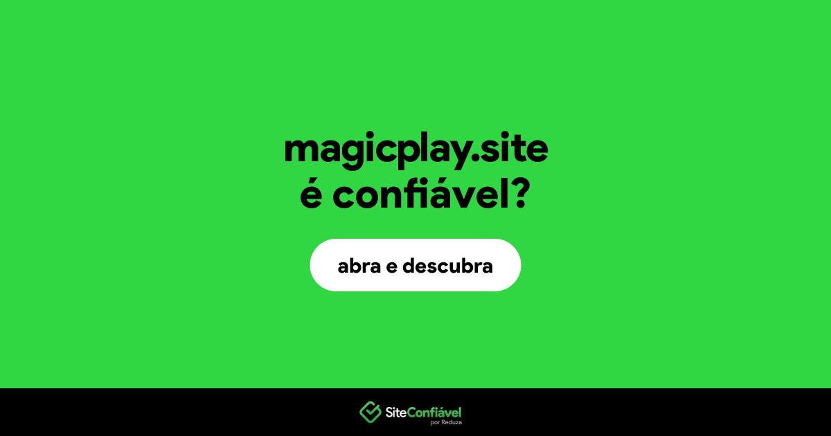 O site magicplay.site é confiável?