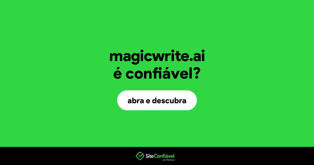 O site magicwrite.ai é confiável?
