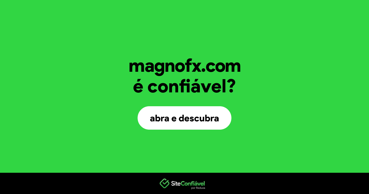 O site magnofx.com é confiável?