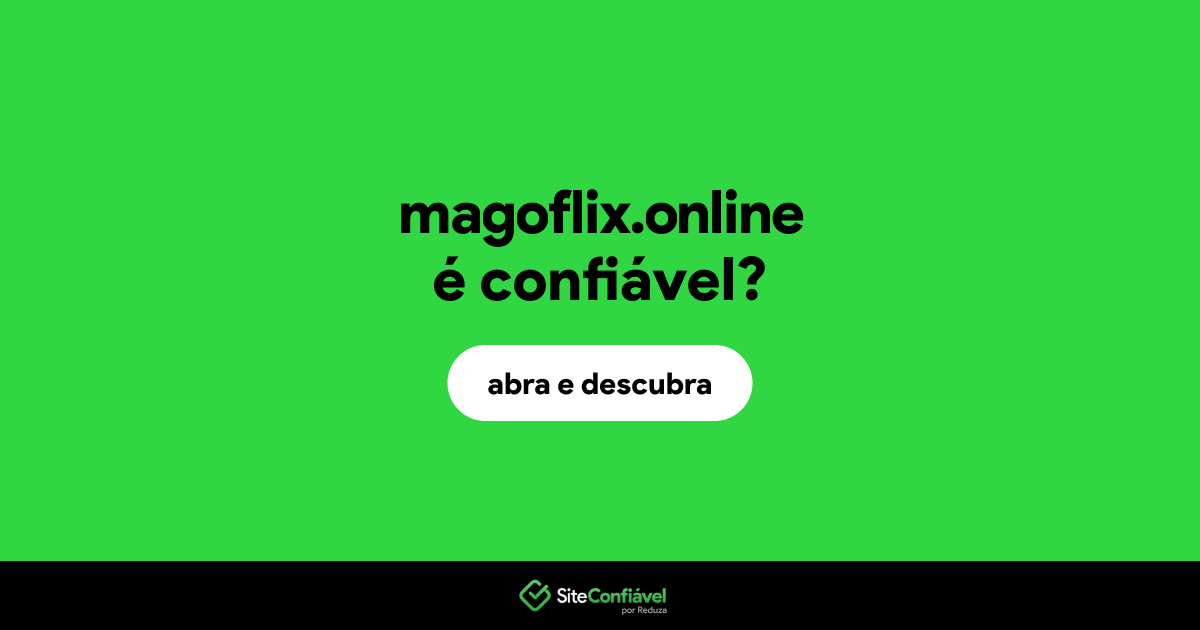O site magoflix.online é confiável?