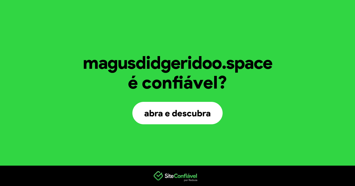 O site magusdidgeridoo.space é confiável?