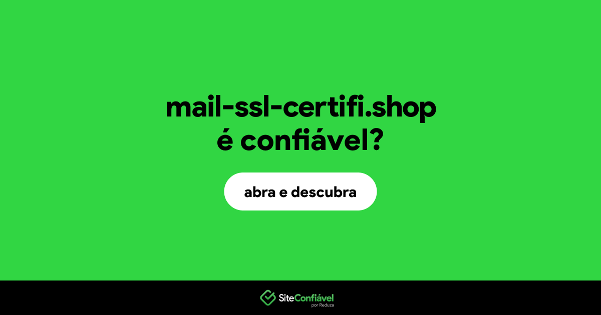 O site mail-ssl-certifi.shop é confiável?