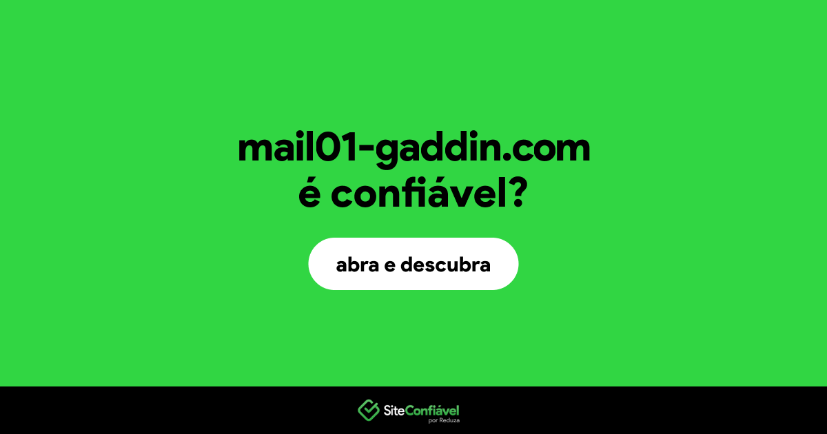 O site mail01-gaddin.com é confiável?