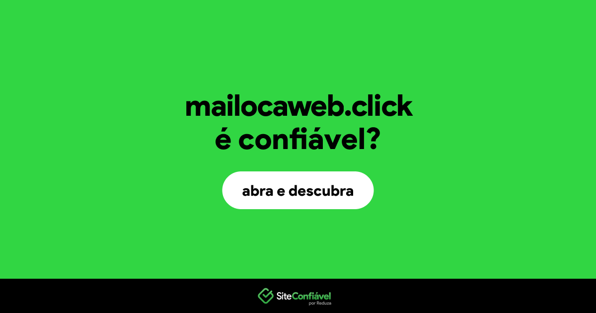 O site mailocaweb.click é confiável?