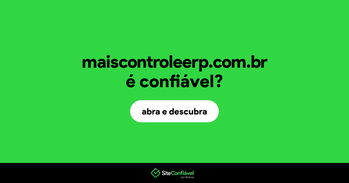 O site maiscontroleerp.com.br é confiável?