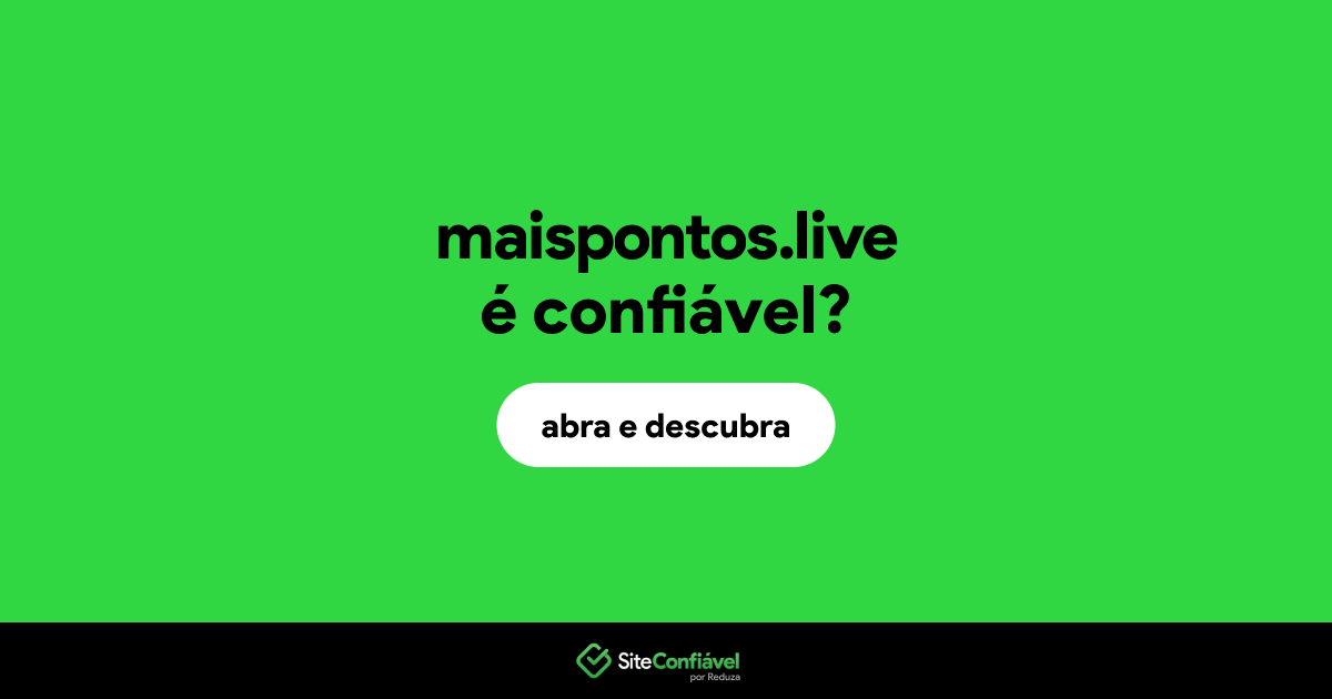 O site maispontos.live é confiável?