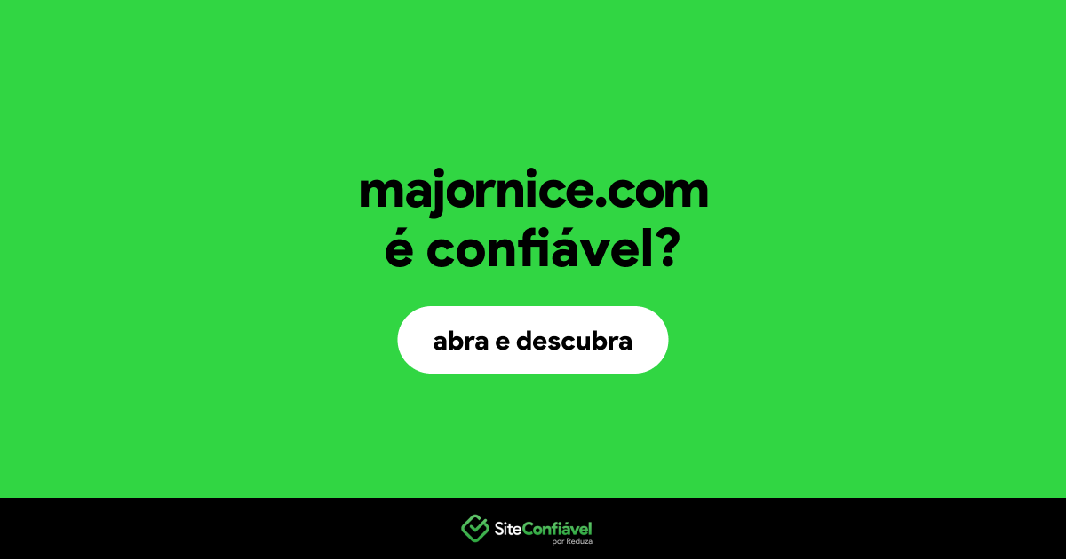 O site majornice.com é confiável?