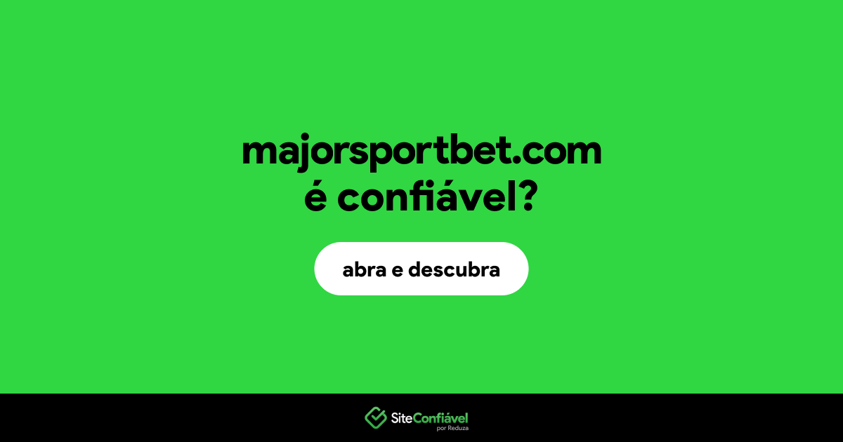 O site majorsportbet.com é confiável?