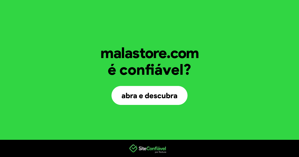 O site malastore.com é confiável?
