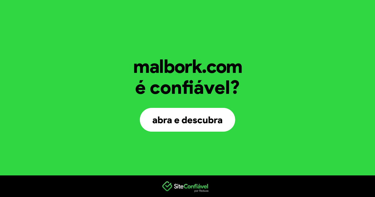 O site malbork.com é confiável?