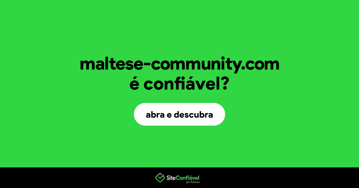 O site maltese-community.com é confiável?