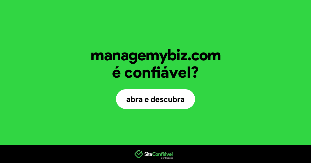 O site managemybiz.com é confiável?