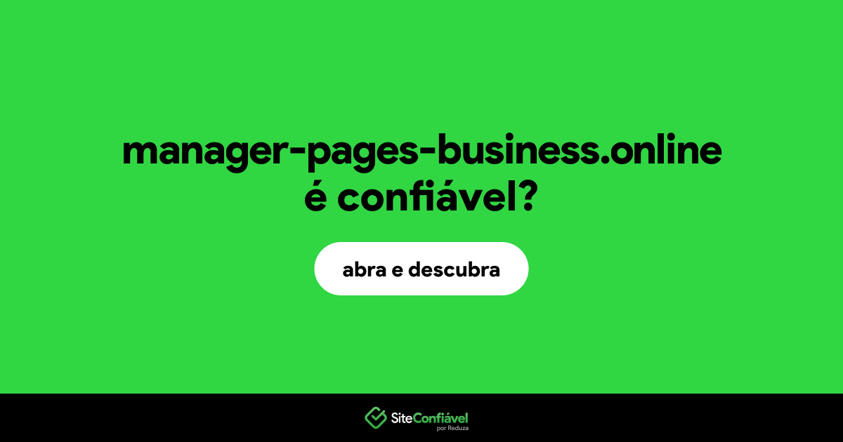 O site manager-pages-business.online é confiável?