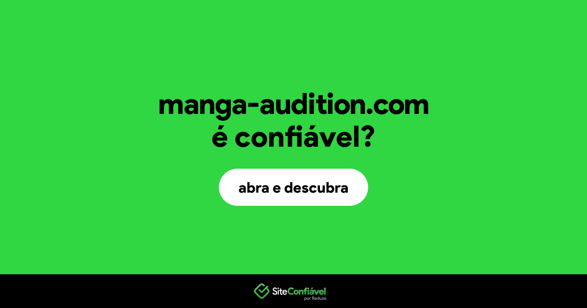 O site manga-audition.com é confiável?