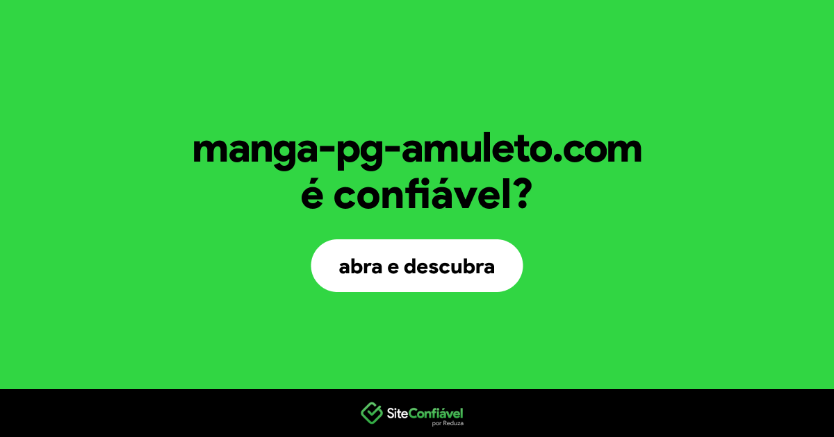 O site manga-pg-amuleto.com é confiável?