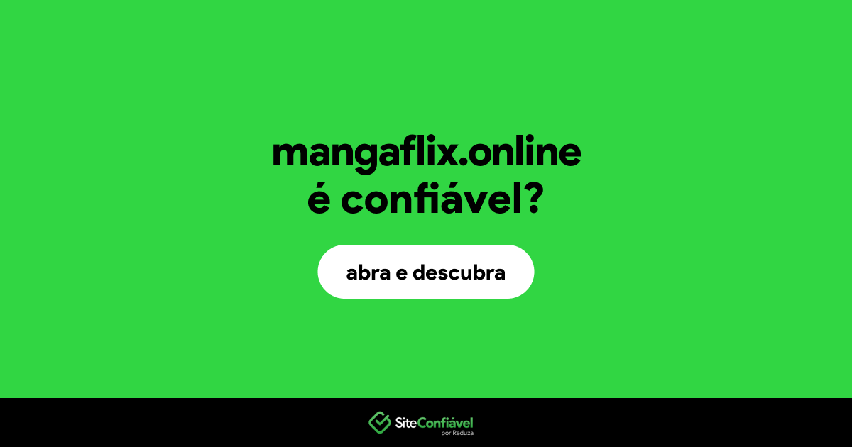 O site mangaflix.online é confiável?