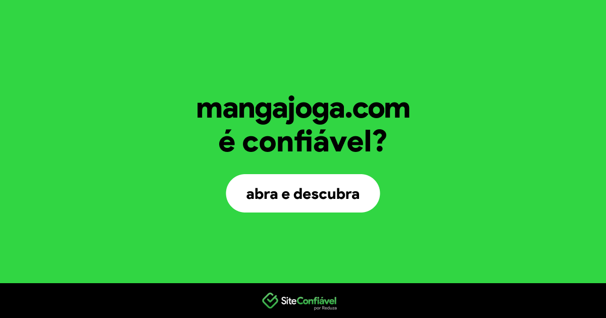O site mangajoga.com é confiável?
