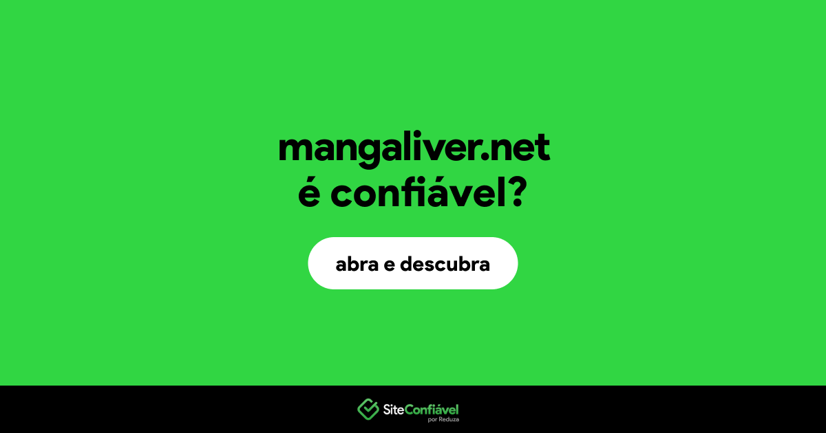 O site mangaliver.net é confiável?