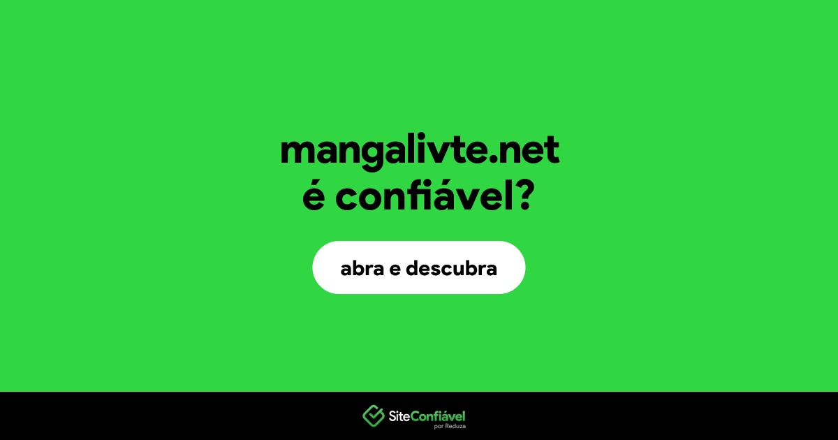 O site mangalivte.net é confiável?