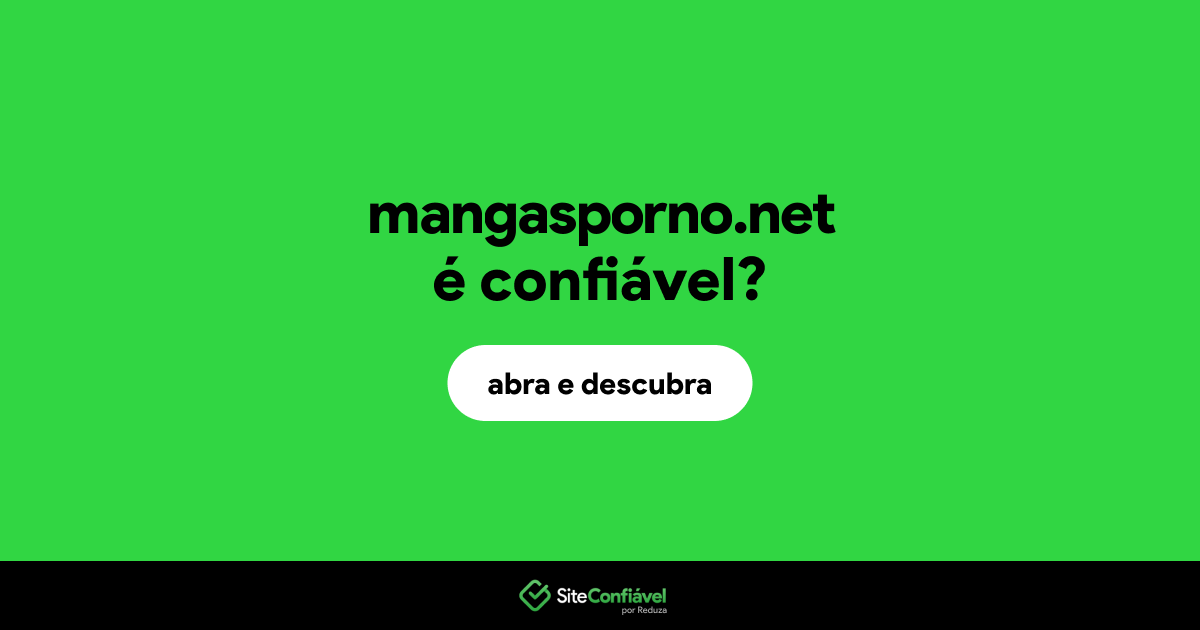 O site mangasporno.net é confiável?