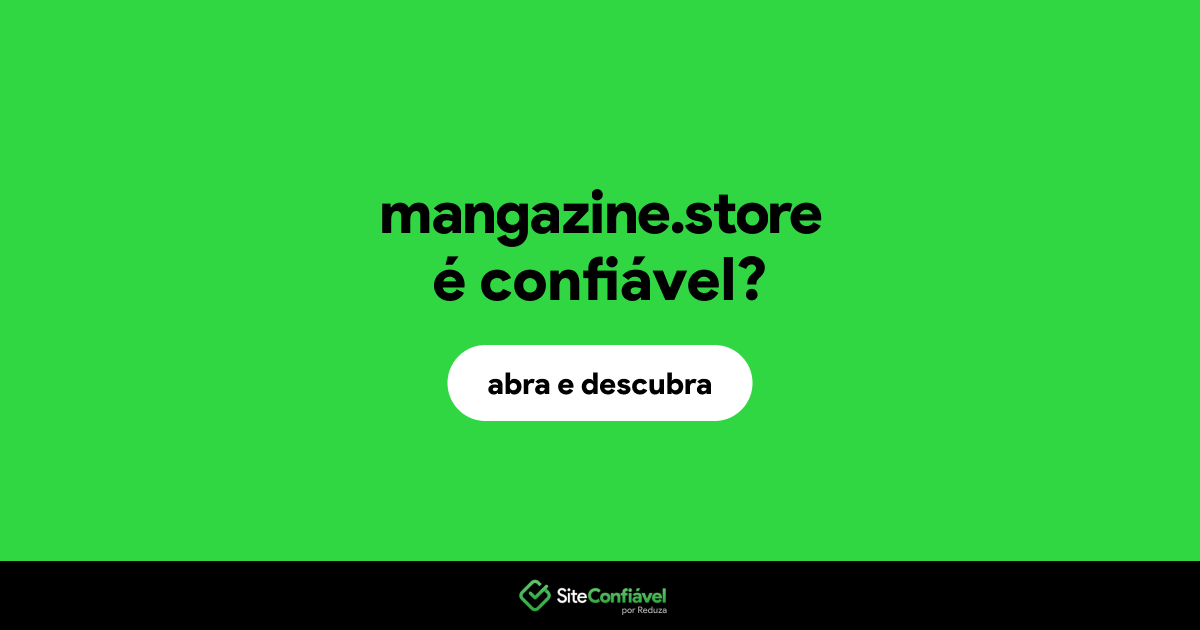 O site mangazine.store é confiável?