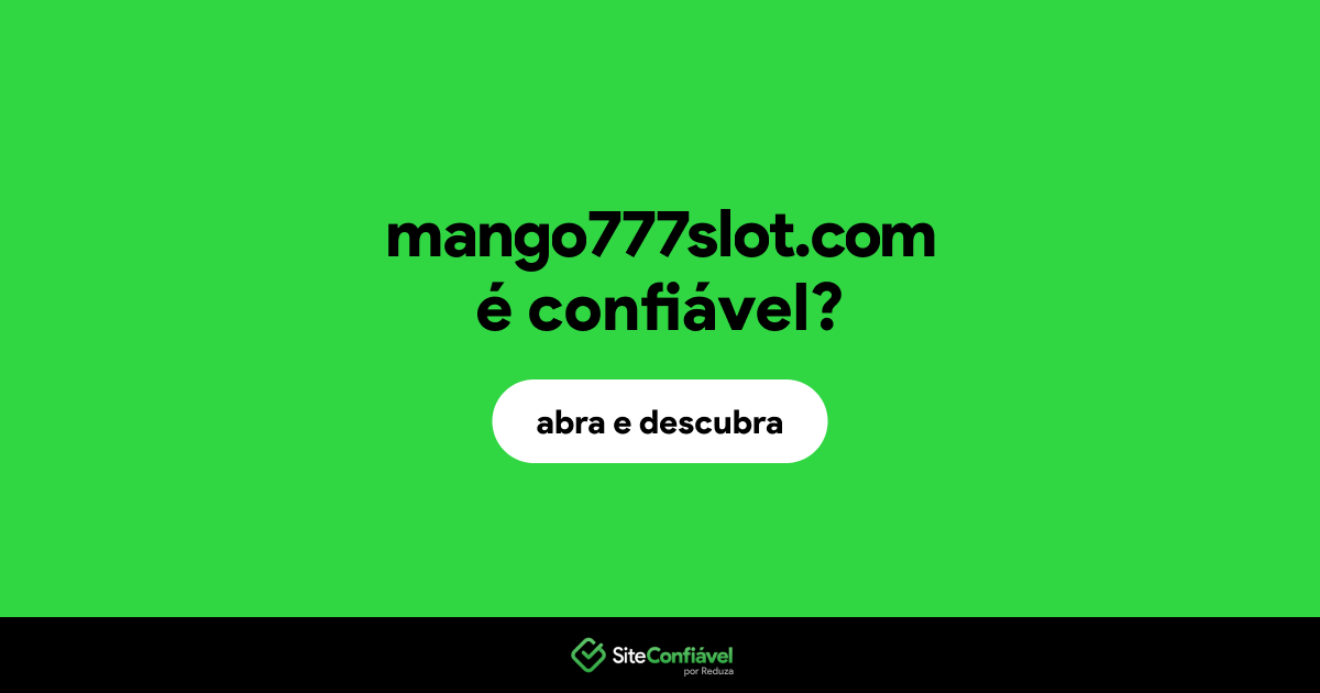 O site mango777slot.com é confiável?