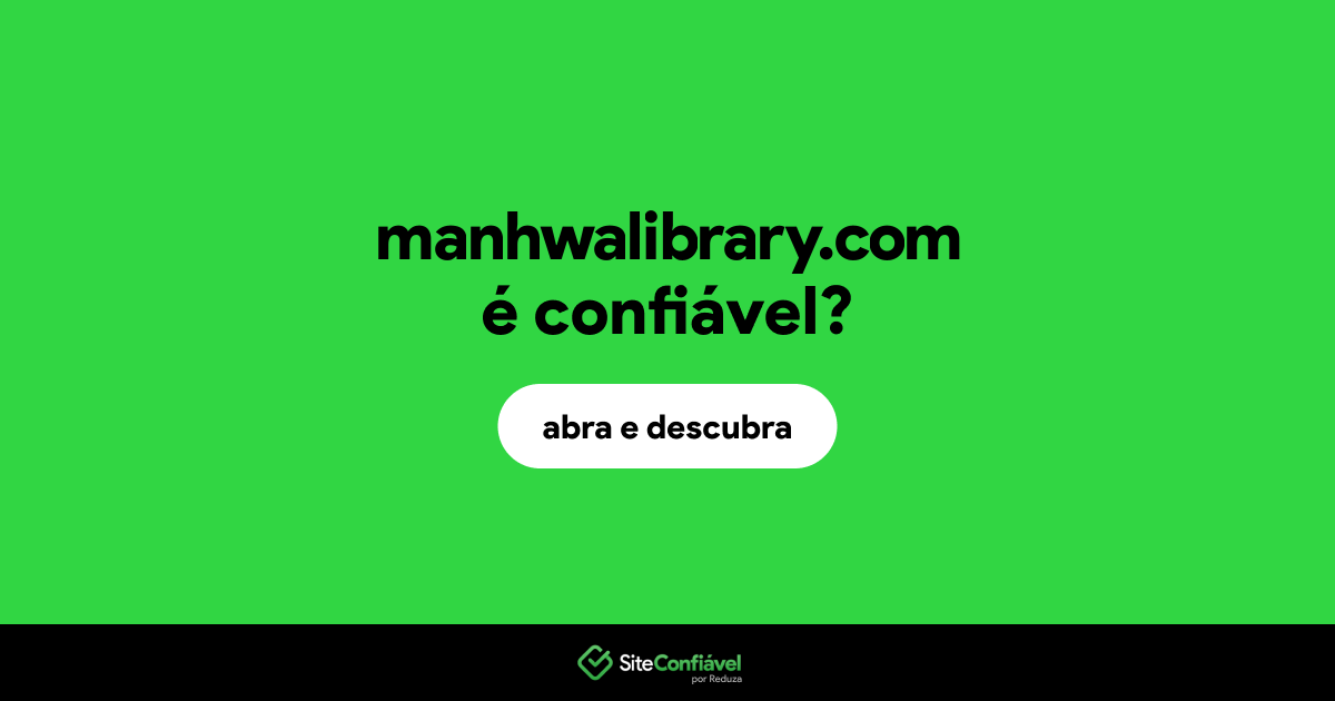 O site manhwalibrary.com é confiável?