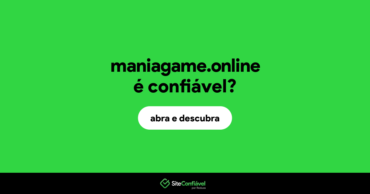O site maniagame.online é confiável?