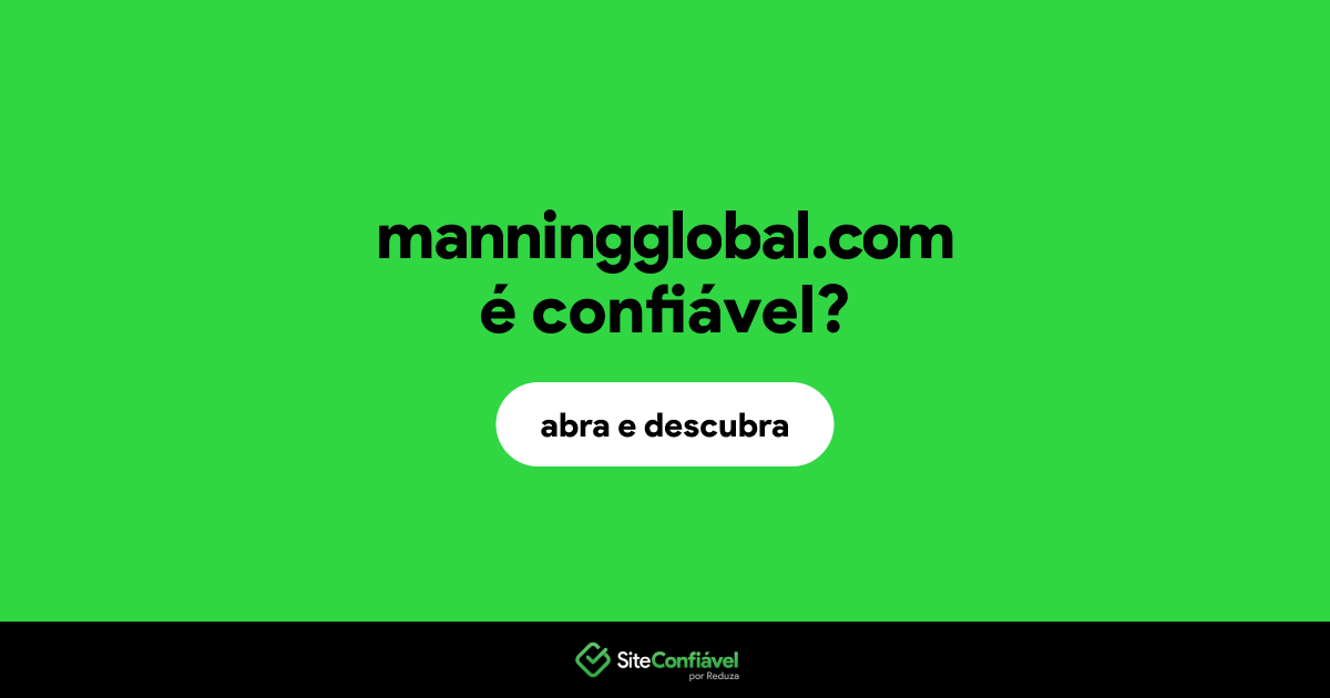 O site manningglobal.com é confiável?