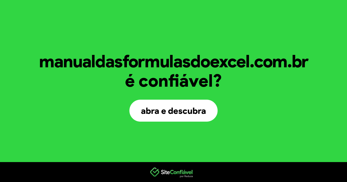 O site manualdasformulasdoexcel.com.br é confiável?