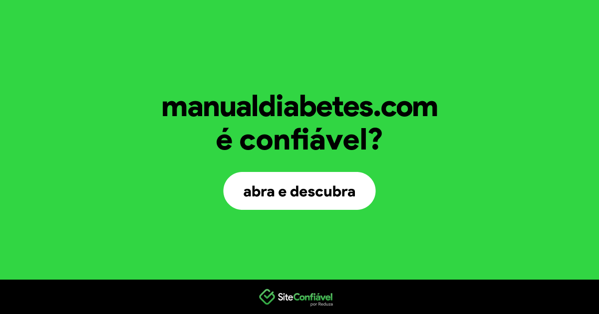 O site manualdiabetes.com é confiável?
