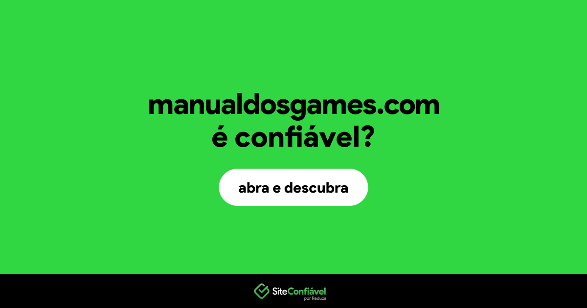 O site manualdosgames.com é confiável?