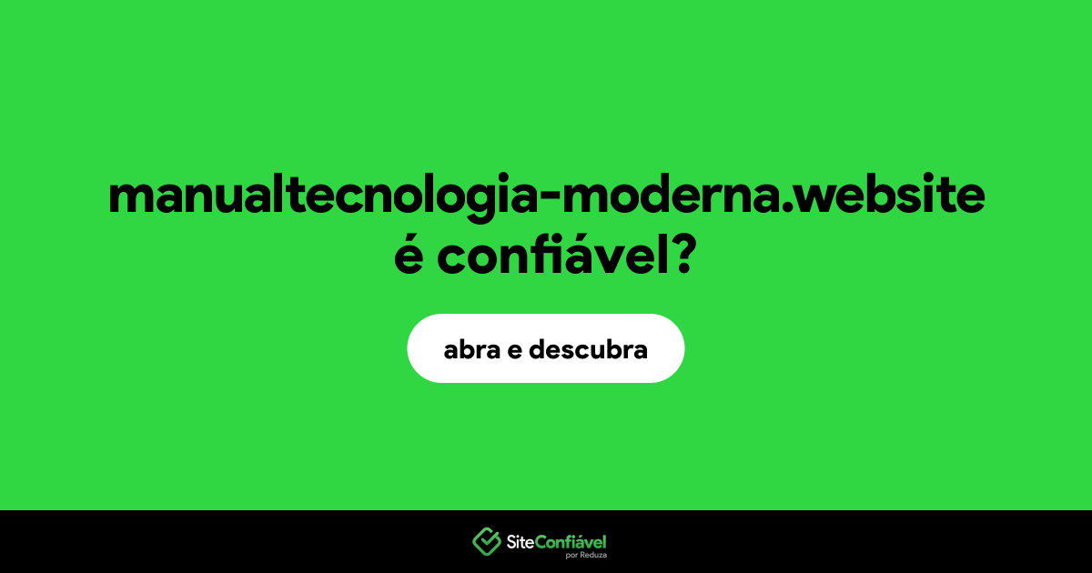 O site manualtecnologia-moderna.website é confiável?