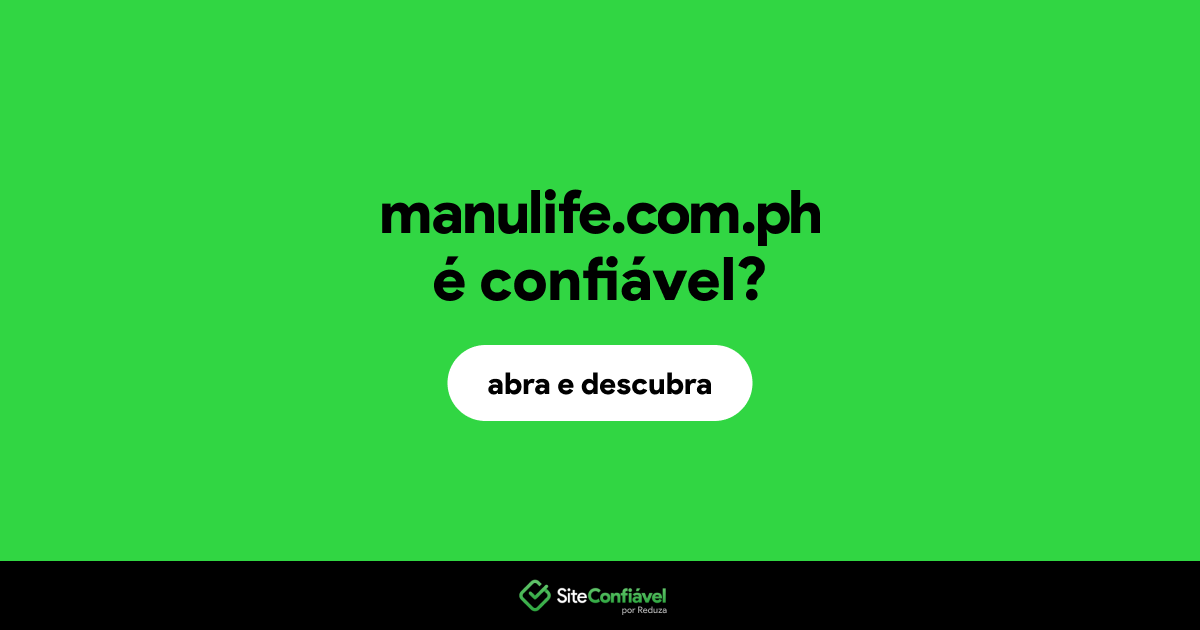 O site manulife.com.ph é confiável?
