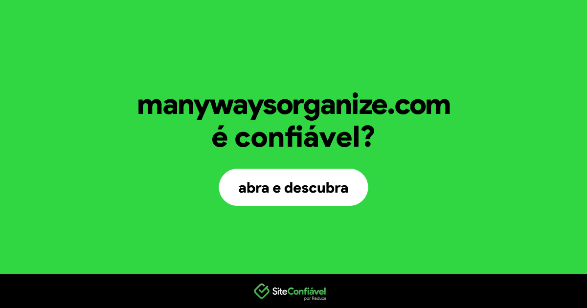 O site manywaysorganize.com é confiável?