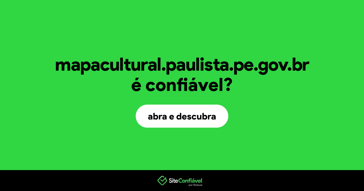 O site mapacultural.paulista.pe.gov.br é confiável?