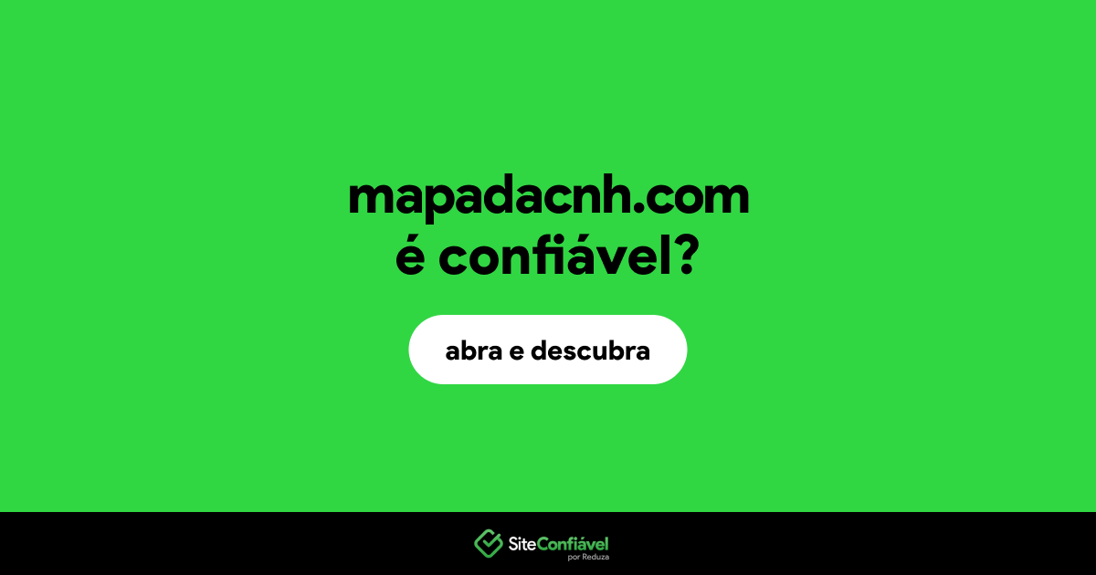 O site mapadacnh.com é confiável?