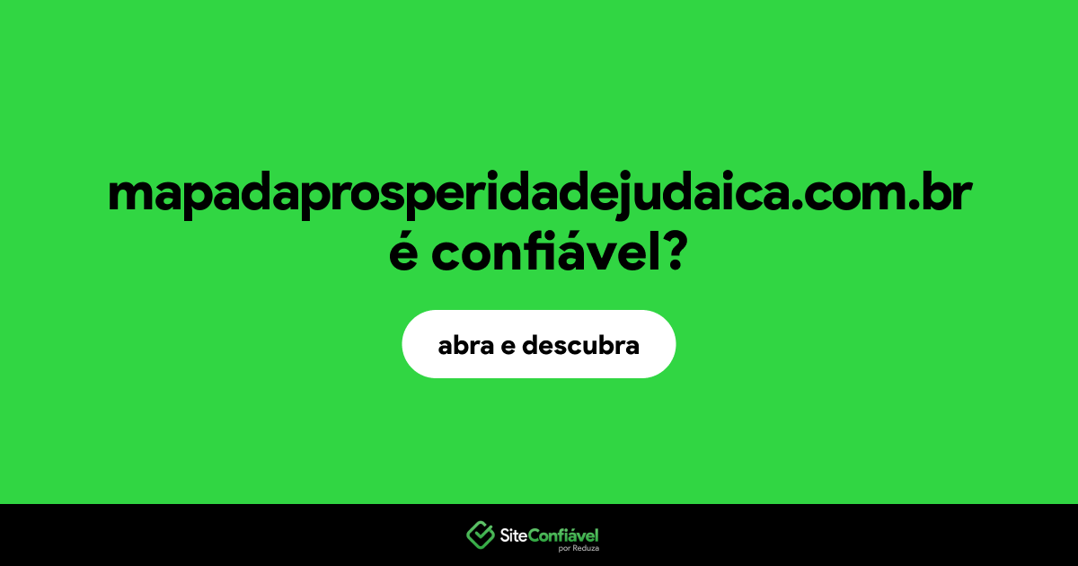 O site mapadaprosperidadejudaica.com.br é confiável?