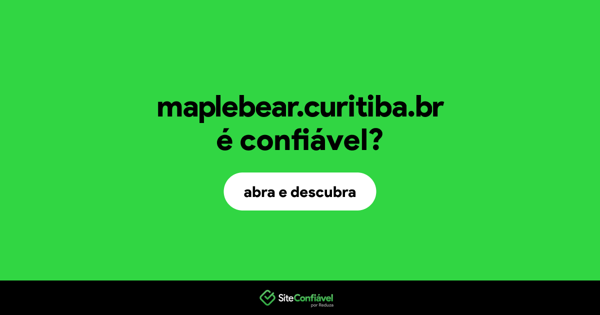 O site maplebear.curitiba.br é confiável?