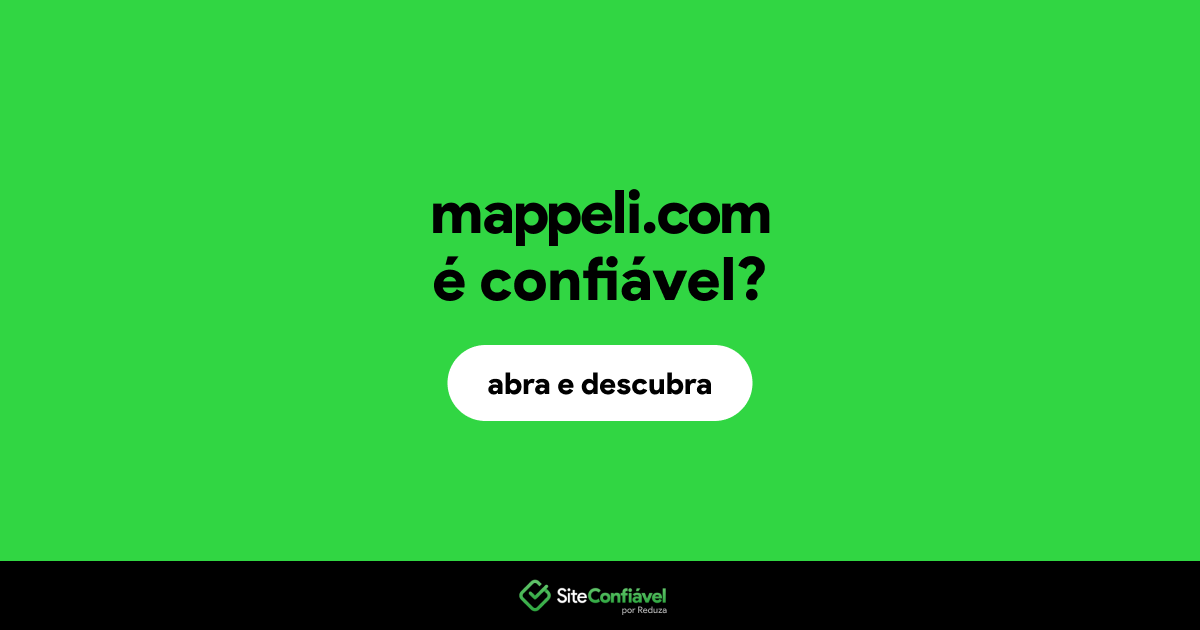 O site mappeli.com é confiável?
