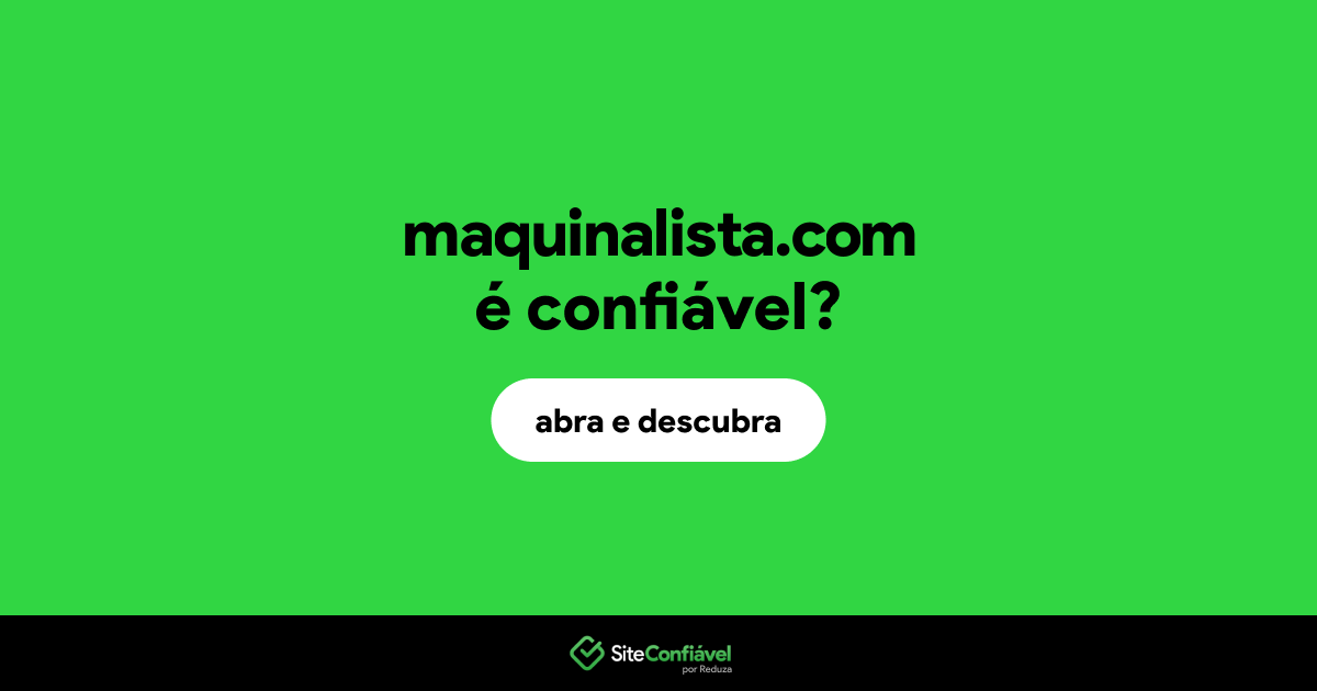 O site maquinalista.com é confiável?
