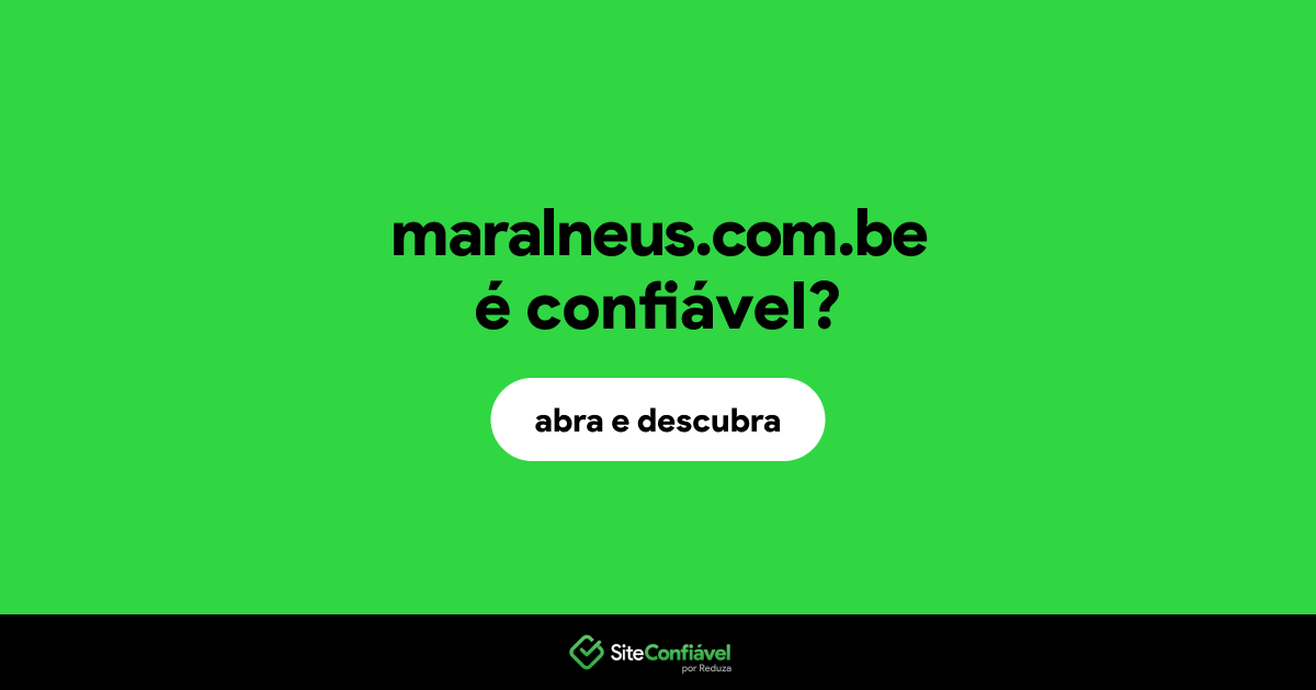 O site maralneus.com.be é confiável?