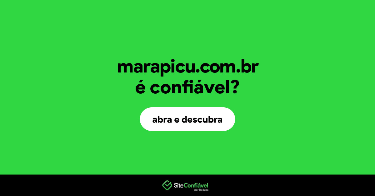 O site marapicu.com.br é confiável?