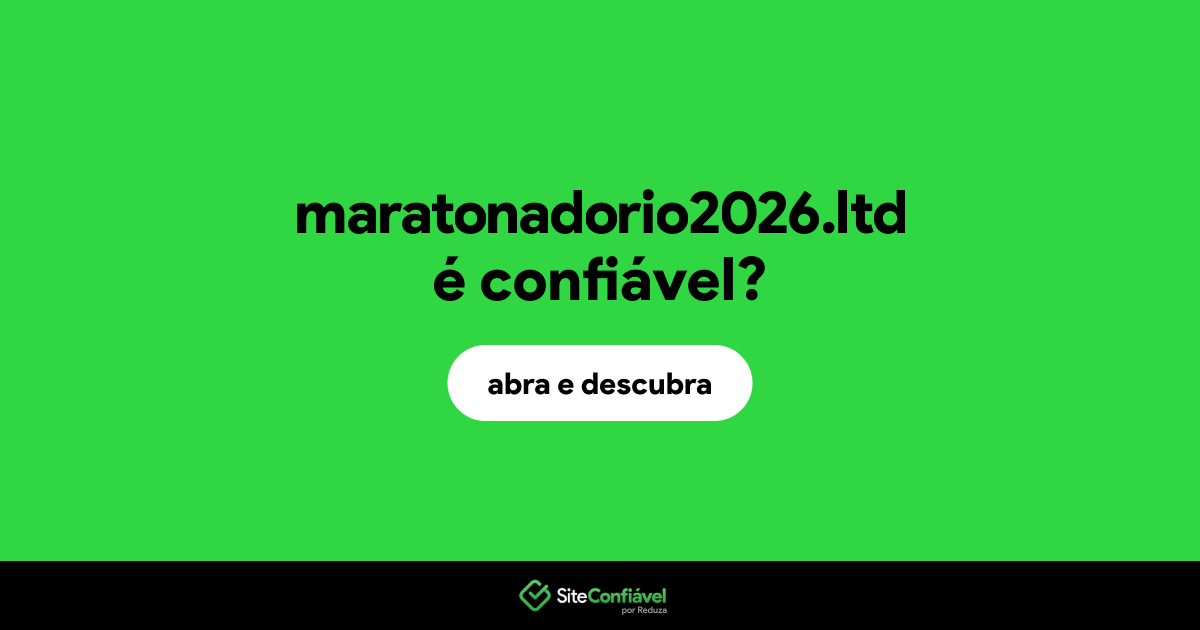 O site maratonadorio2026.ltd é confiável?