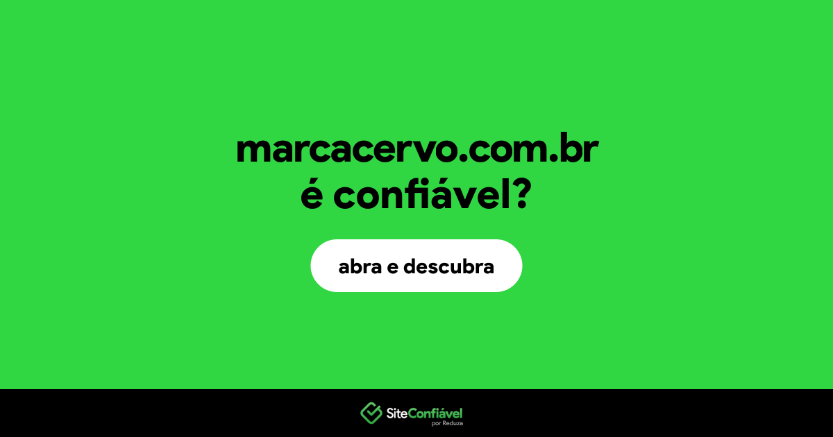 O site marcacervo.com.br é confiável?