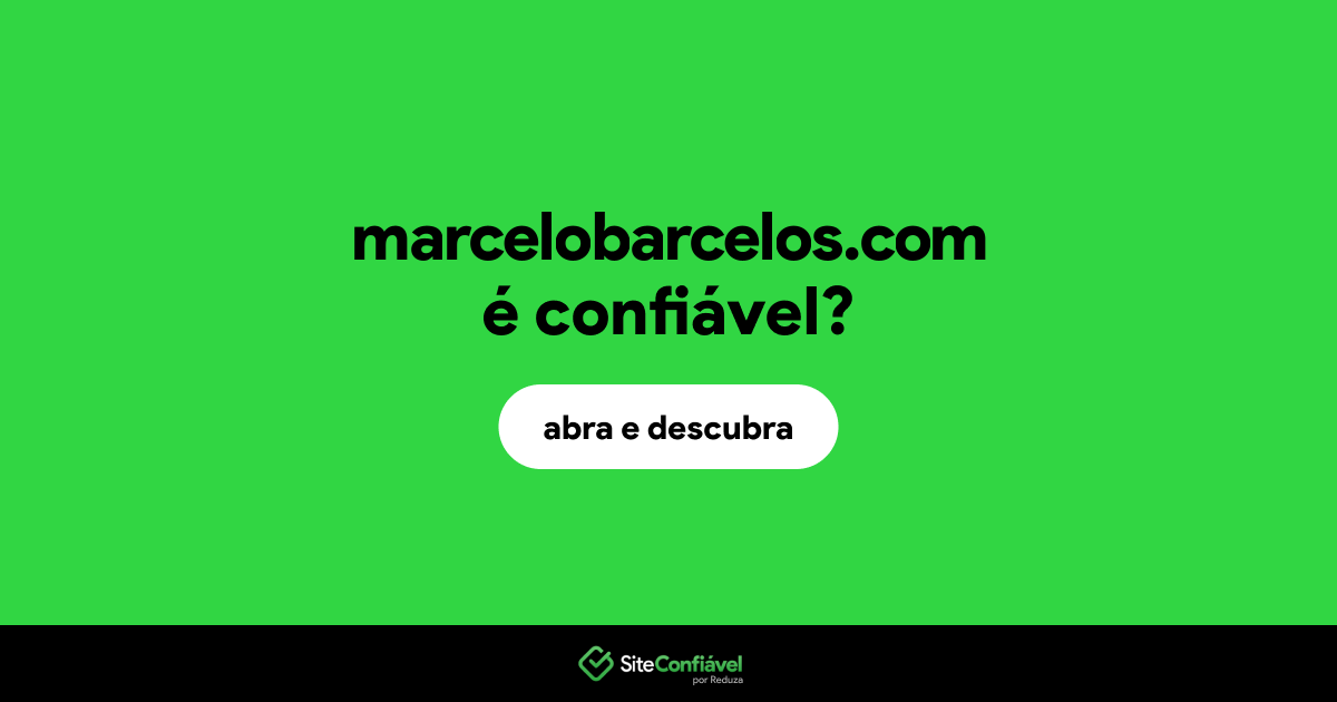 O site marcelobarcelos.com é confiável?